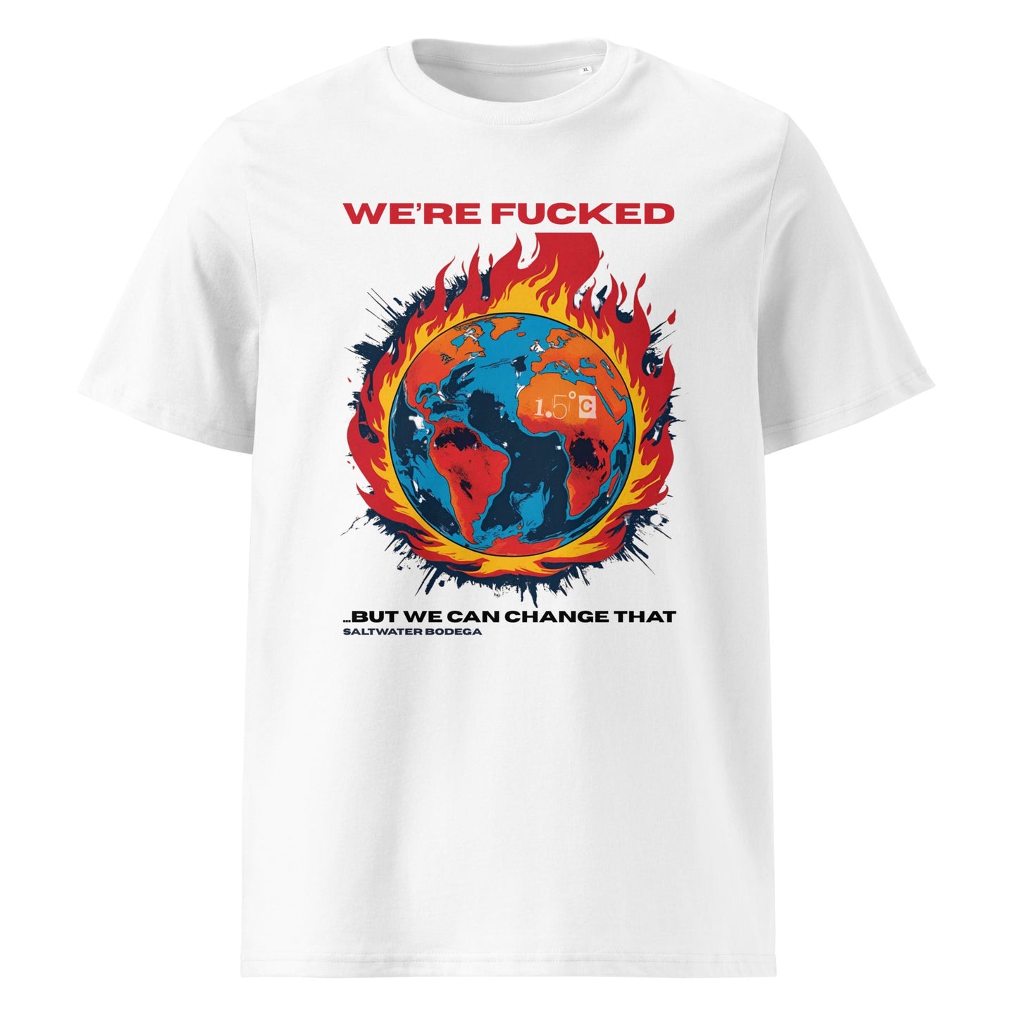 We're Fucked, Earth on Fire Tee - Saltwater Bodega